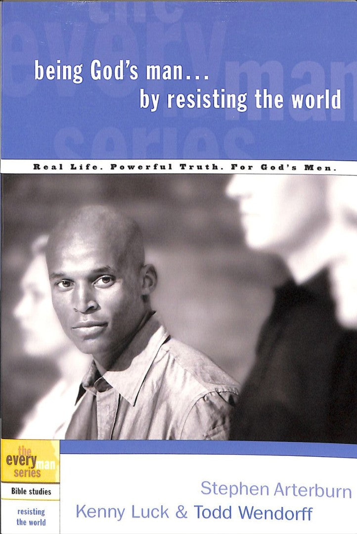 Being God'S Man By Resisting The World - Re-vived