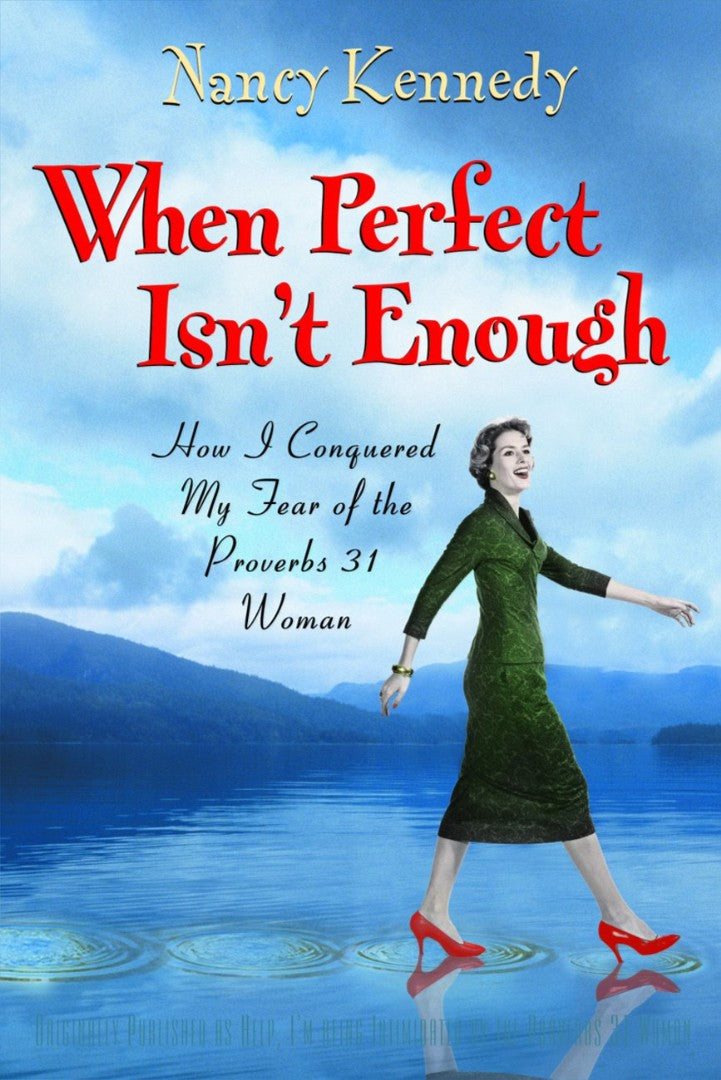 When Perfect Isn'T Enough - Re-vived