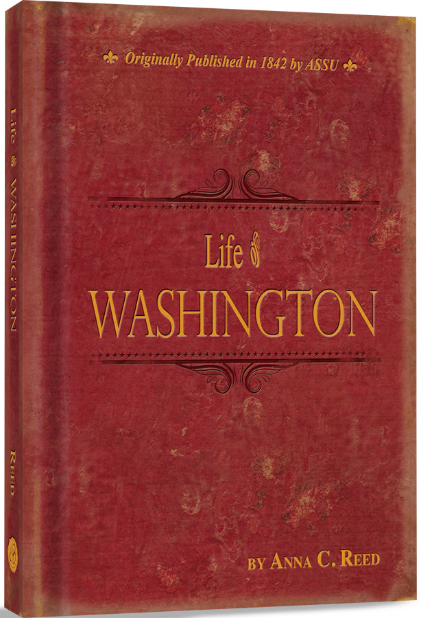 Life Of Washington - Re-vived
