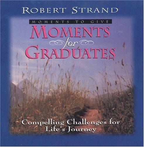 Moments For Graduates - Re-vived