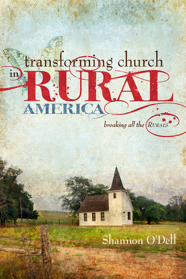 Transforming Church In Rural America - Re-vived