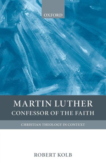 Martin Luther: Confessor of the Faith - Re-vived