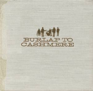 Burlap to Cashmere CD - Re-vived