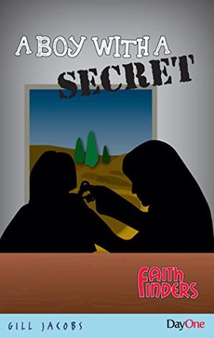 Boy With A Secret, A (Faithfinders) - Re-vived