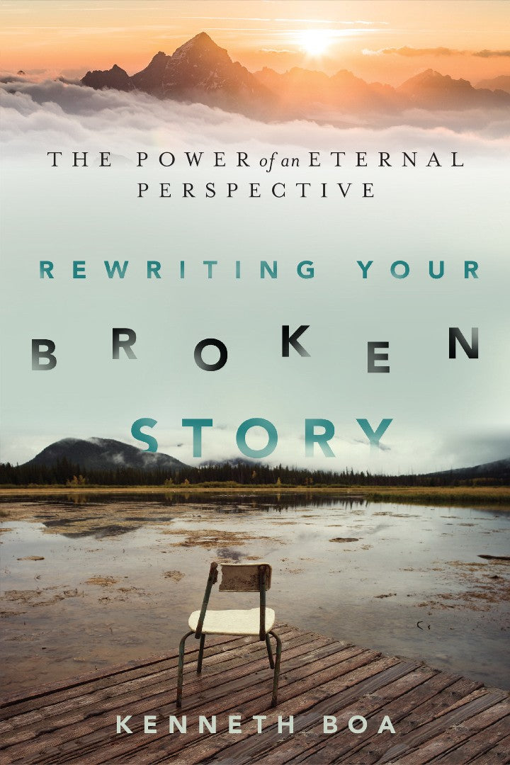 Rewriting Your Broken Story: Power of an Eternal Perspective - Re-vived