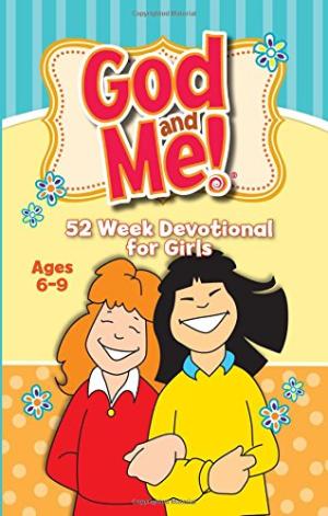 God and Me 52 Week Devotional for Girls Ages 6-9 - Re-vived