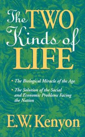 The Two Kinds of Life - Re-vived
