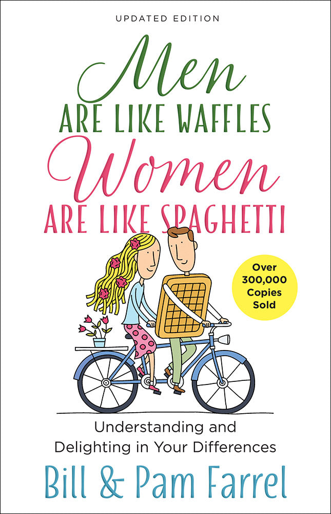 Men Are Like Waffles--Women Are Like Spaghetti - Re-vived
