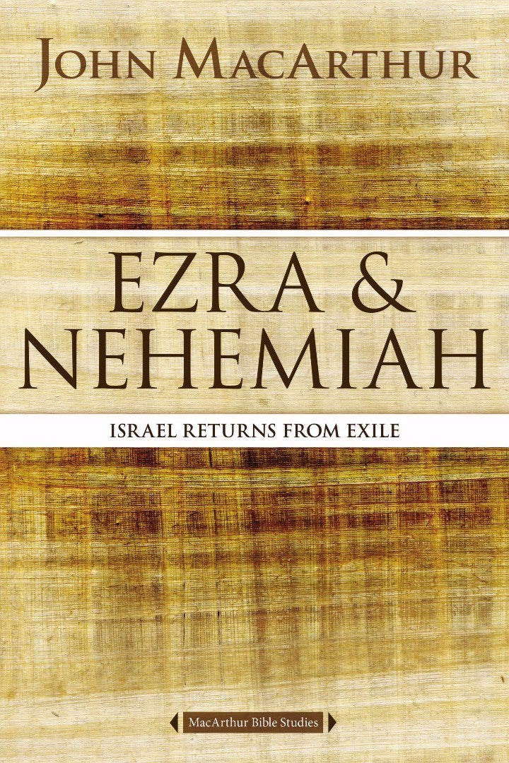 Ezra and Nehemiah: Israel Returns From Exile - Re-vived