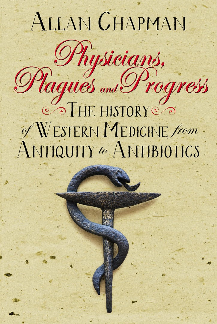 Physicians, Plagues And Progress - Re-vived