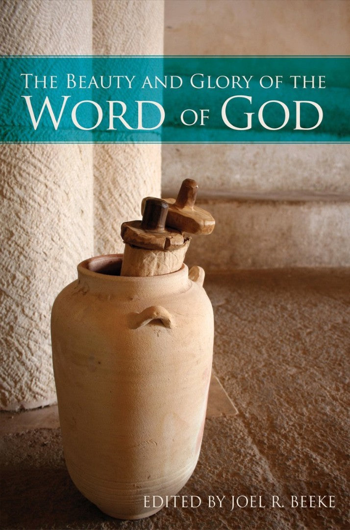 Beauty and Glory of the Word of God - Re-vived
