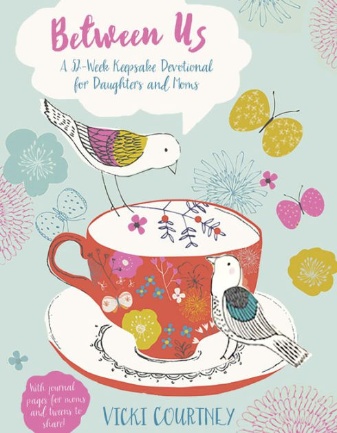 Between Us: Keepsake Devotional For Mums & Daughters - Re-vived
