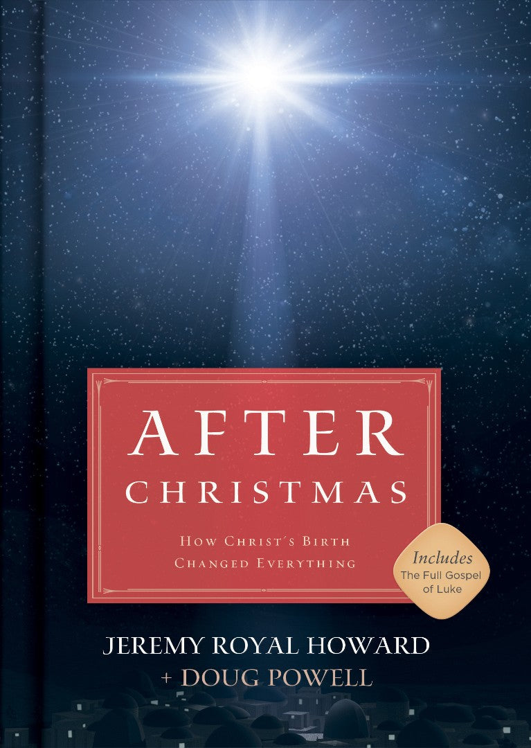 After Christmas: How Christ's Birth Changed Everything - Re-vived