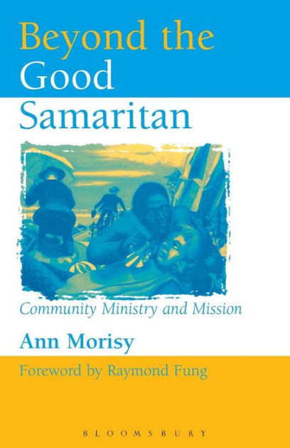 Beyond The Good Samaritan - Re-vived