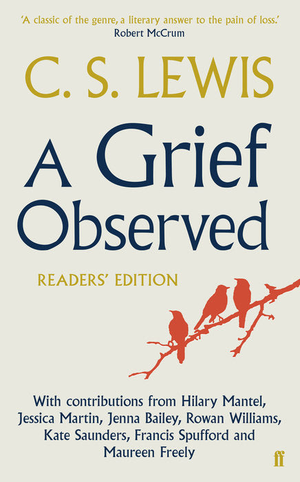 A Grief Observed Readers' Edition - Re-vived
