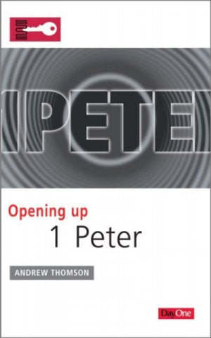Opening Up 1 Peter - Re-vived