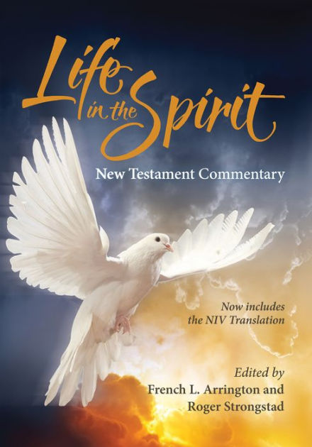 Life in the Spirit New Testament Commentary (2016 Edition) - Re-vived