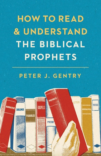 How To Read And Understand The Biblical Prophets - Re-vived