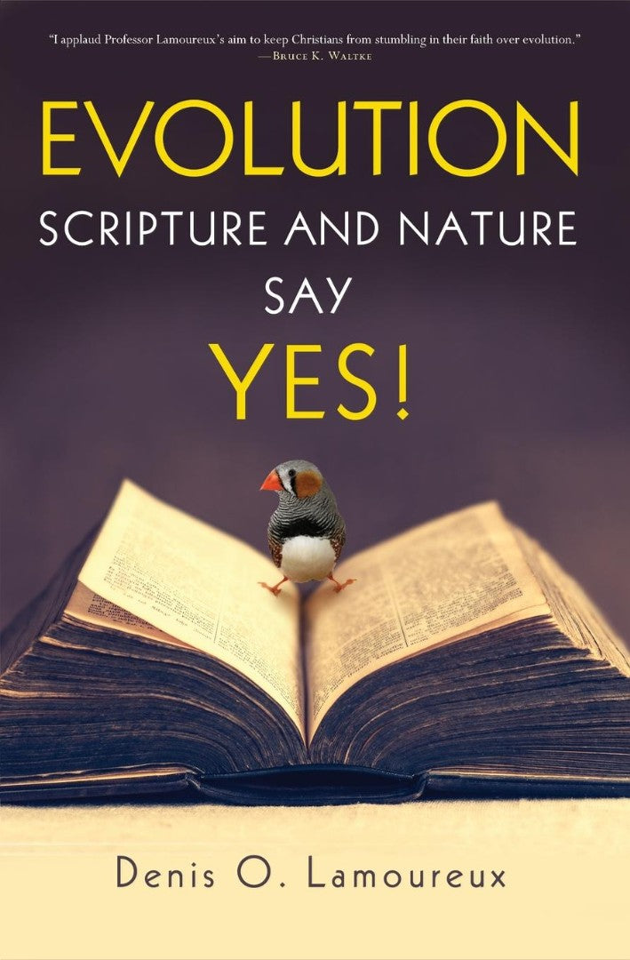 Evolution: Scripture And Nature Say Yes - Re-vived