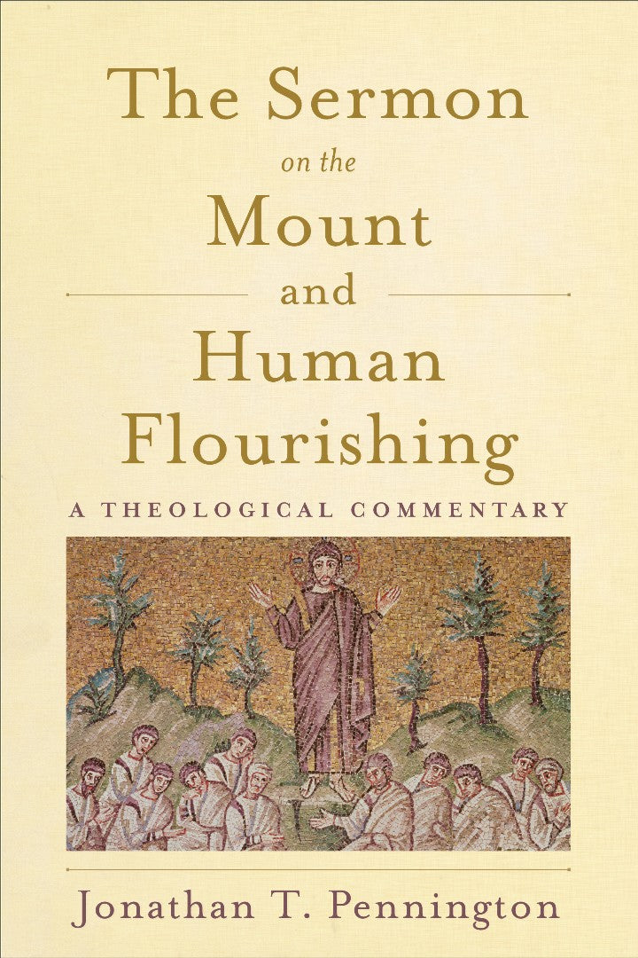 The Sermon on the Mount and Human Flourishing - Re-vived