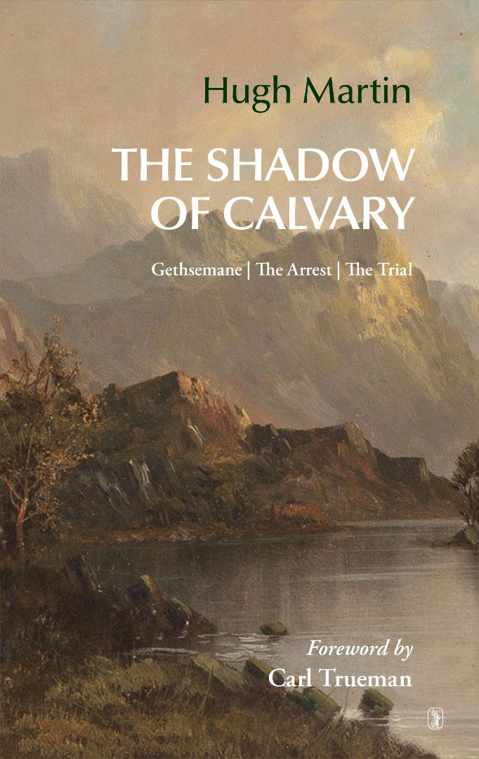 The Shadow Of Calvary - Re-vived