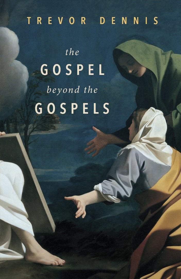 The Gospel Beyond The Gospels - Re-vived