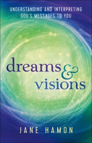Dreams and Visions, Revised and Updated Edition - Re-vived