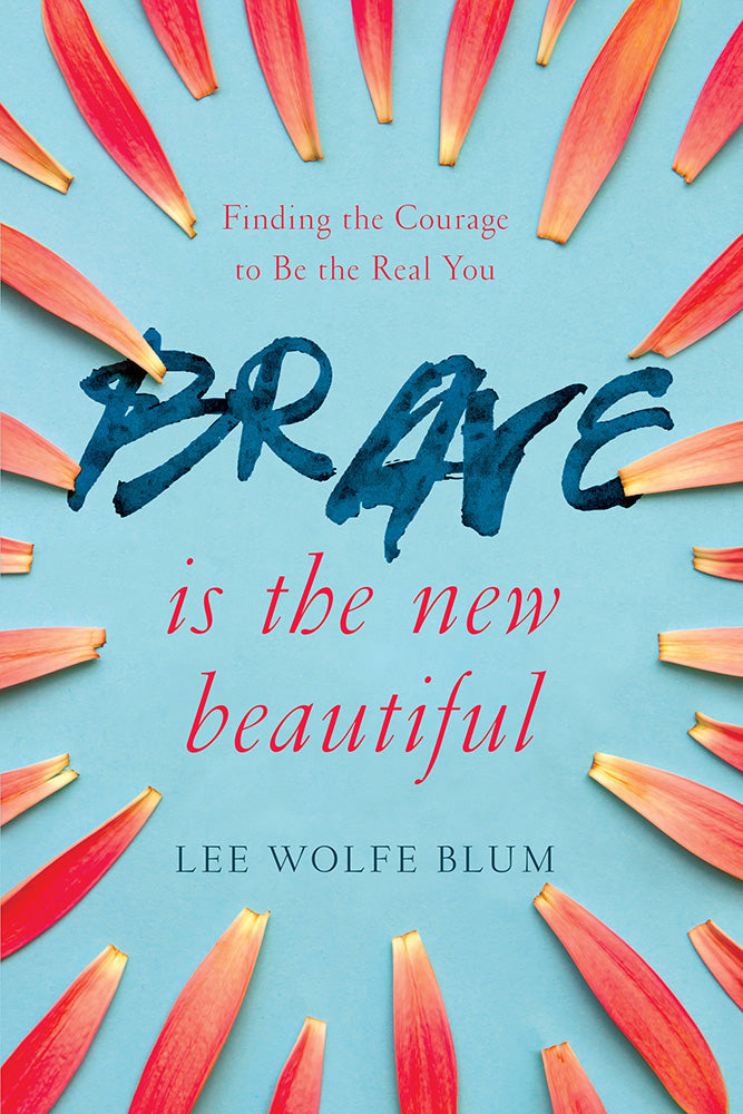 Brave is the New Beautiful - Re-vived