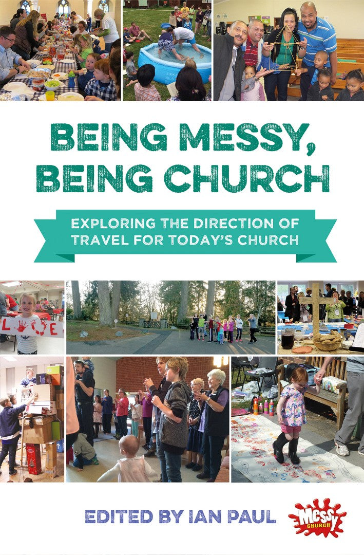 Being Messy, Being Church - Re-vived