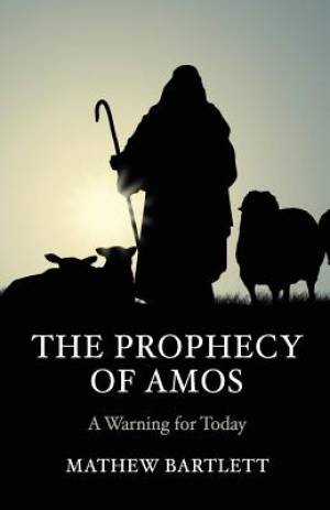 Prophecy of Amos, The: Bible Study Guide - Re-vived