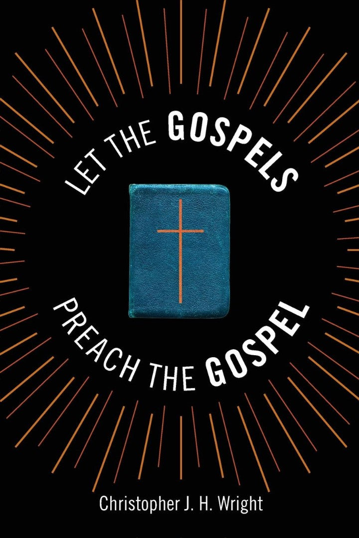 Let the Gospels Preach the Gospels - Re-vived
