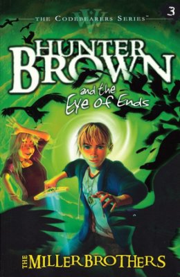 Hunter Brown and the Eye of Ends - Re-vived