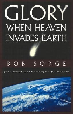 Glory: When Heaven Invades Earth - Re-vived