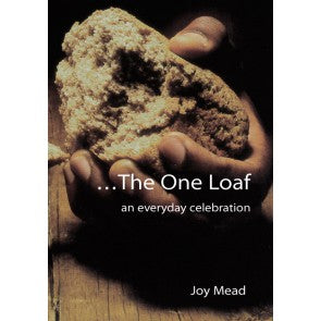 The One Loaf - Re-vived