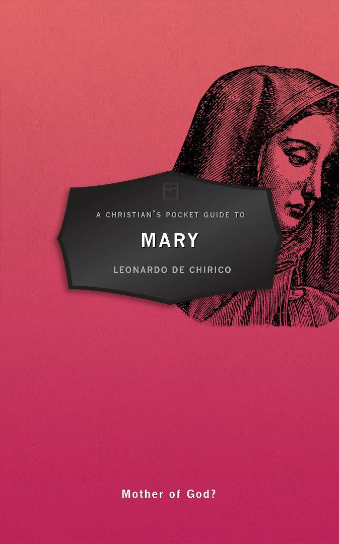 A Christian's Pocket Guide to Mary - Re-vived