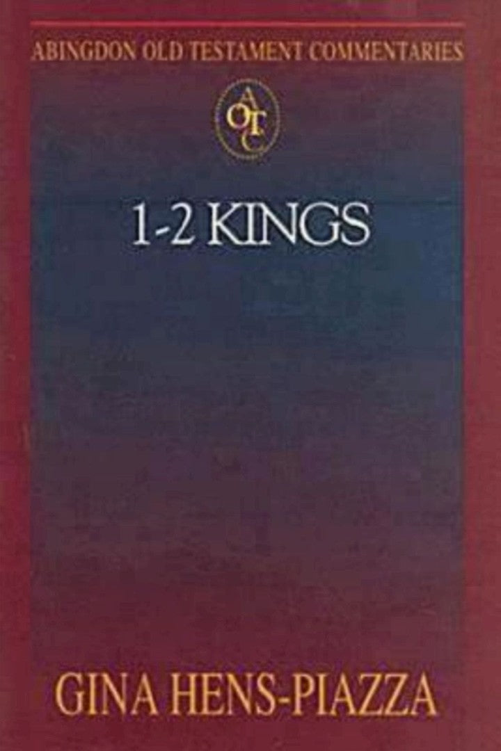Abingdon Old Testament Commentaries: 1 - 2 Kings - Re-vived
