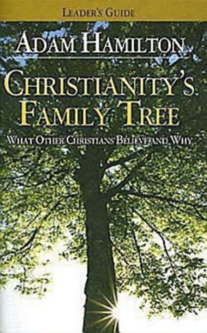 Christianity's Family Tree Leader's Guide - Re-vived