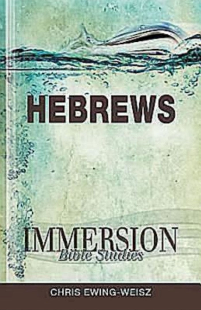 Immersion Bible Studies: Hebrews - Re-vived