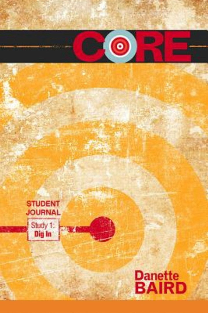 CORE Study 1: Dig In Student Journal - Re-vived