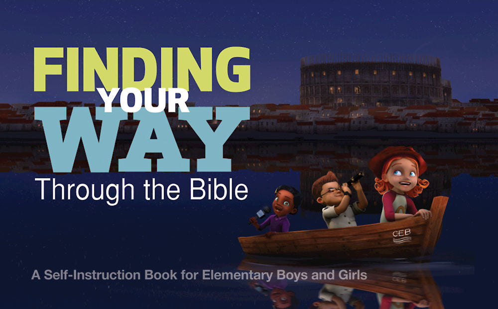 Finding Your Way Through the Bible - Common English Bible Ve - Re-vived
