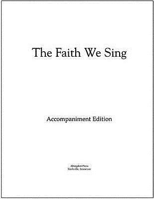 The Faith We Sing Accompaniment Edition Loose-Leaf Pages - Re-vived