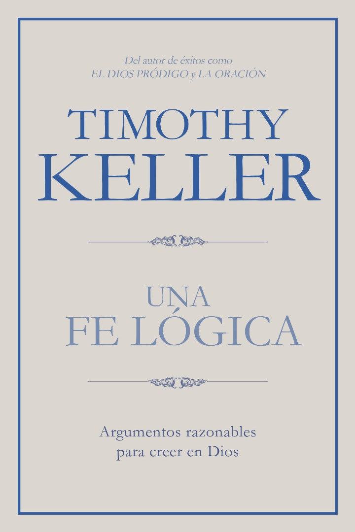 Una fe lógica (Making Sense of God) - Re-vived