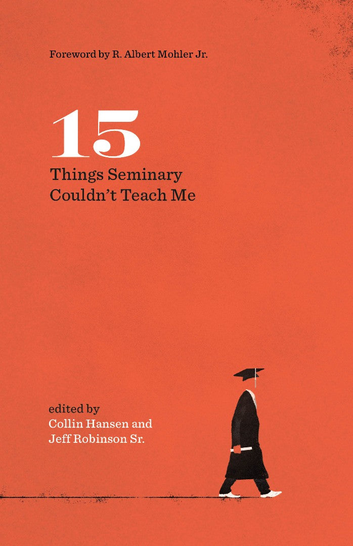 15 Things Seminary Couldn't Teach Me - Re-vived