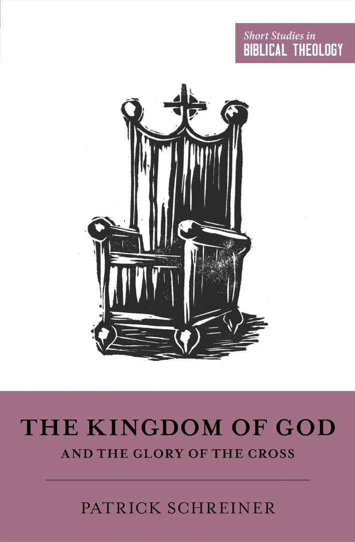 The Kingdom of God and the Glory of the Cross - Re-vived