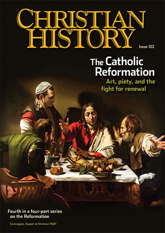 Christian History Magazine #122: The Catholic Reformation - Re-vived