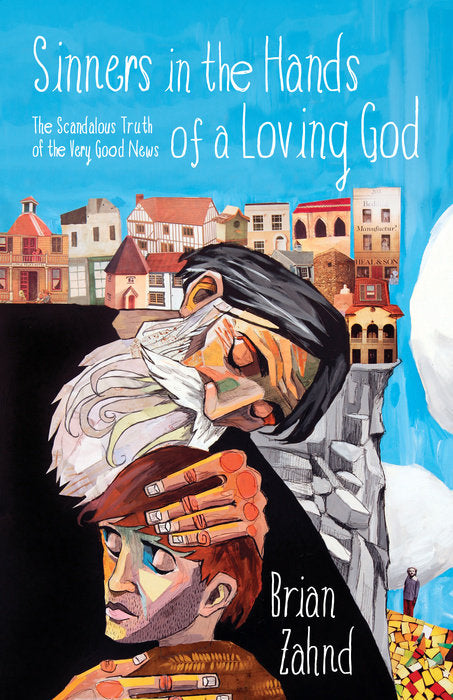 Sinners In The Hands Of A Loving God - Re-vived