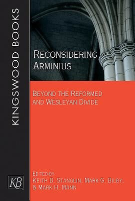 Reconsidering Arminius - Re-vived