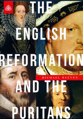 The English Reformation and the Puritans DVD - Re-vived