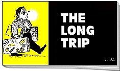 Tracts: Long Trip, The (Pack of 25) - Re-vived