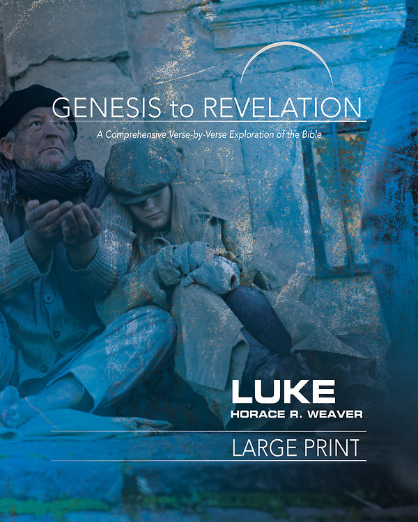 Genesis to Revelation: Luke Participant Large Print Book - Re-vived